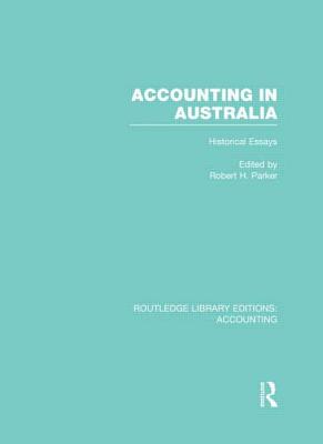 Accounting in Australia (RLE Accounting)