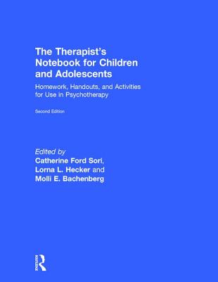 The Therapist's Notebook for Children and Adolescents