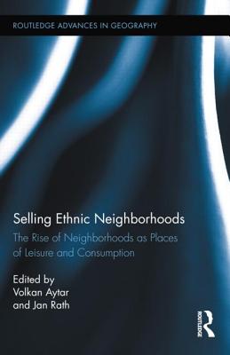 Selling Ethnic Neighborhoods