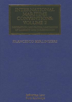 International Maritime Conventions (Volume 2)