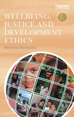 Wellbeing, Justice and Development Ethics