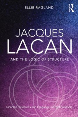 Jacques Lacan and the Logic of Structure