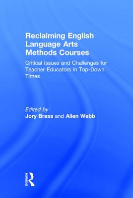 Reclaiming  English Language Arts Methods Courses