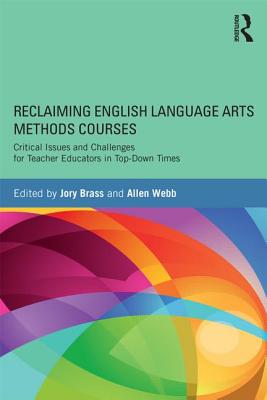 Reclaiming  English Language Arts Methods Courses