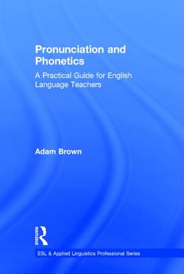 Pronunciation and Phonetics