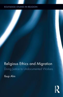 Religious Ethics and Migration