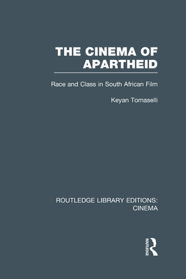 The Cinema of Apartheid