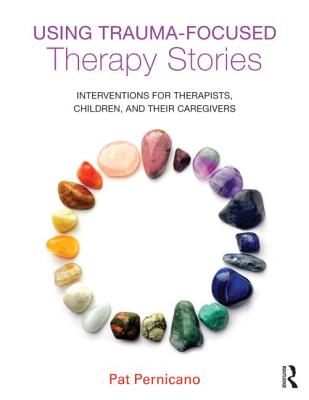 Using Trauma-Focused Therapy Stories