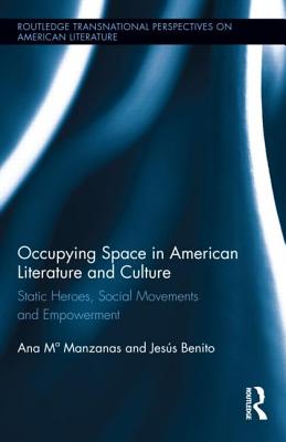 Occupying Space in American Literature and Culture