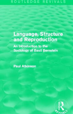 Language, Structure and Reproduction (Routledge Revivals)