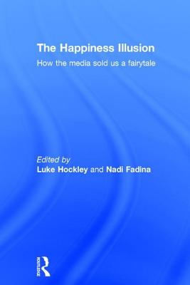 The Happiness Illusion