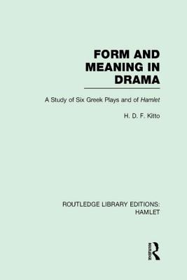 Form and Meaning in Drama