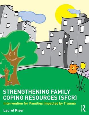 Strengthening Family Coping Resources