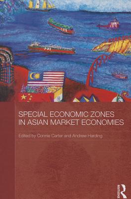 Special Economic Zones in Asian Market Economies