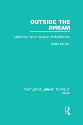 Outside the Dream (RLE: Lacan)