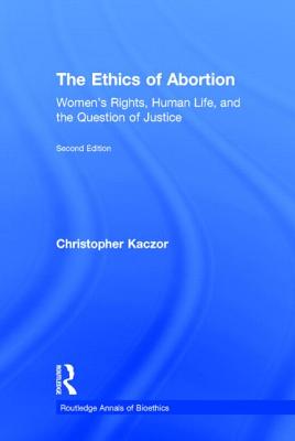 The Ethics of Abortion