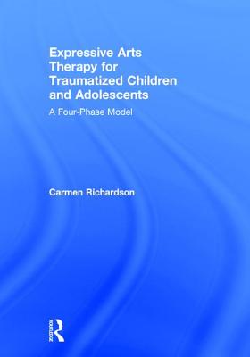 Expressive Arts Therapy for Traumatized Children and Adolescents