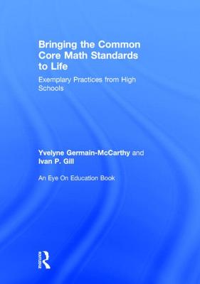 Bringing the Common Core Math Standards to Life