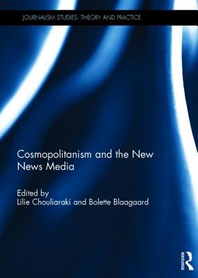 Cosmopolitanism and the New News Media