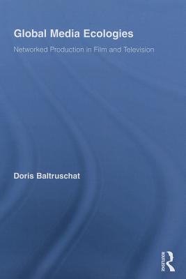 Global Media Ecologies