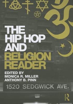 The Hip Hop and Religion Reader