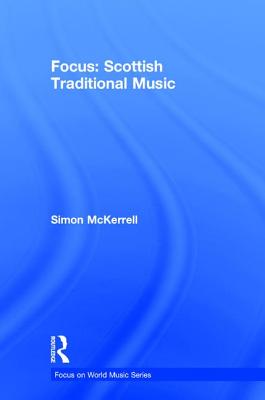 Focus: Scottish Traditional Music