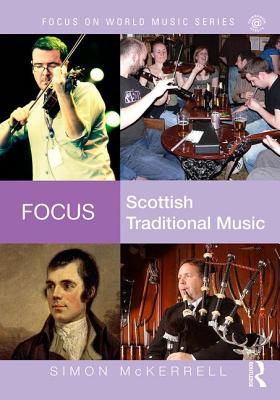 Focus: Scottish Traditional Music