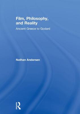 Film, Philosophy, and Reality