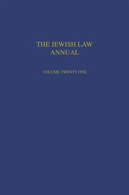 Jewish Law Annual Volume 21