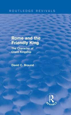 Rome and the Friendly King (Routledge Revivals)