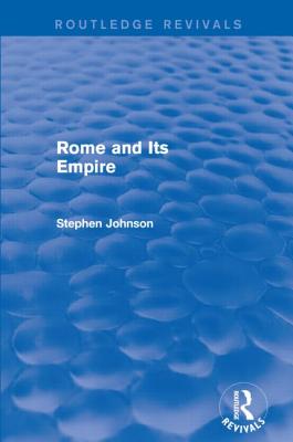 Rome and Its Empire (Routledge Revivals)