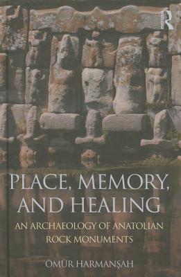 Place, Memory, and Healing