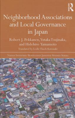 Neighborhood Associations and Local Governance in Japan