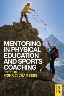 Mentoring in Physical Education and Sports Coaching