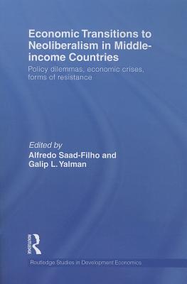 Economic Transitions to Neoliberalism in Middle-Income Countries