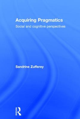 Acquiring Pragmatics