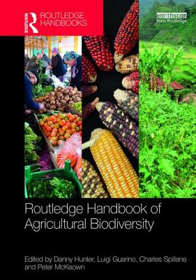 Routledge Handbook of Agricultural Biodiversity