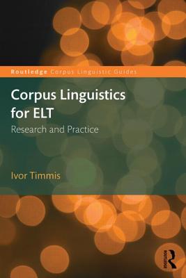 Corpus Linguistics for ELT