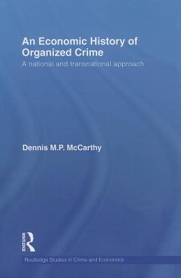 An Economic History of Organized Crime