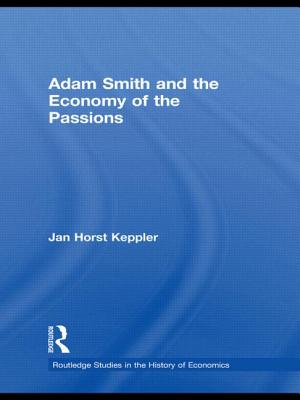 Adam Smith and the Economy of the Passions