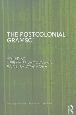 The Postcolonial Gramsci