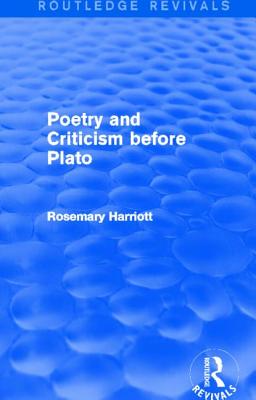 Poetry and Criticism before Plato (Routledge Revivals)