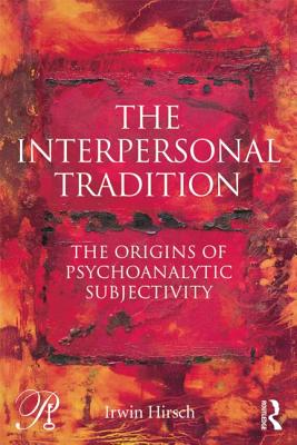 The Interpersonal Tradition