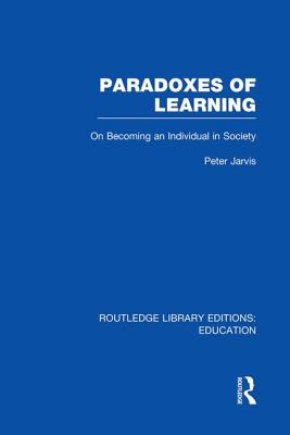 Paradoxes of Learning