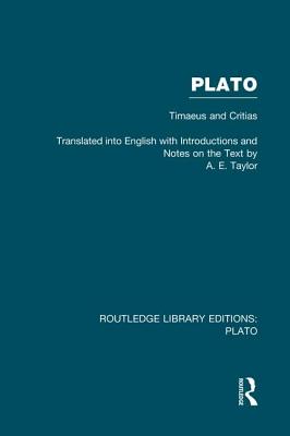 Plato: Timaeus and Critias (RLE: Plato)