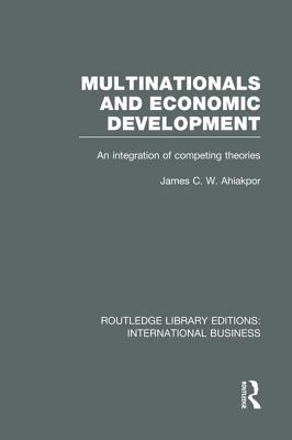 Multinationals and Economic Development  (RLE International Business)