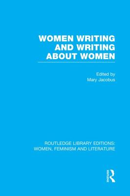 Women Writing and Writing about Women