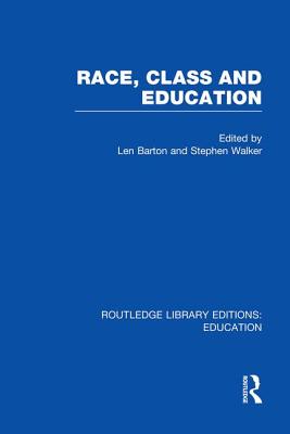 Race, Class and Education (RLE Edu L)