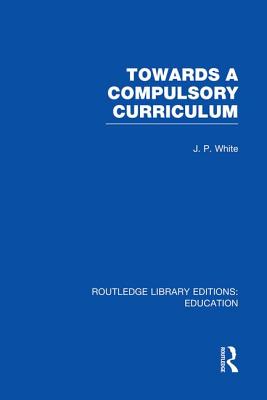 Towards A Compulsory Curriculum