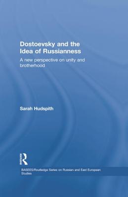 Dostoevsky and The Idea of Russianness